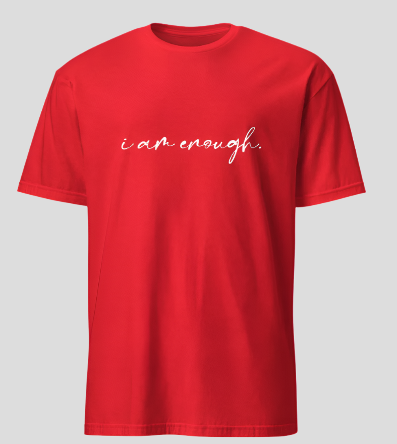 I AM ENOUGH - T-SHIRT-RED